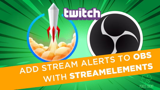 How to Set Up Stream Alerts in OBS with StreamElements (Step-by-Step Guide)