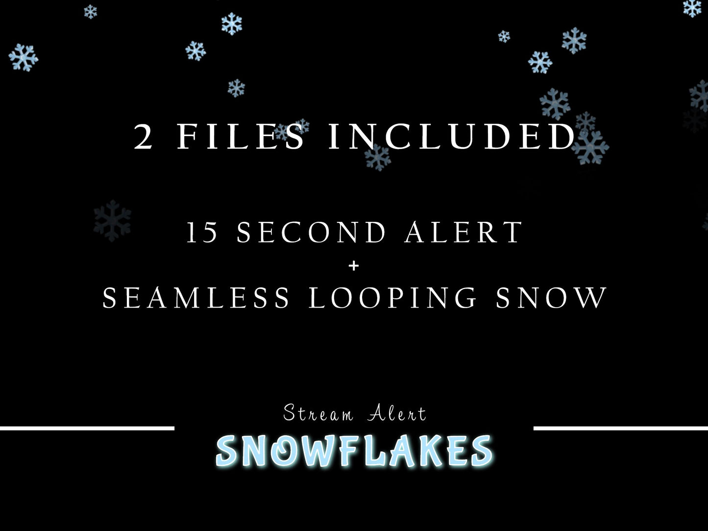 Snowflakes Stream Effects Bundle - Loop & Alert - 2 Full Screen Animated Overlays - 1920x1080 - Transparent Background - Instant Download