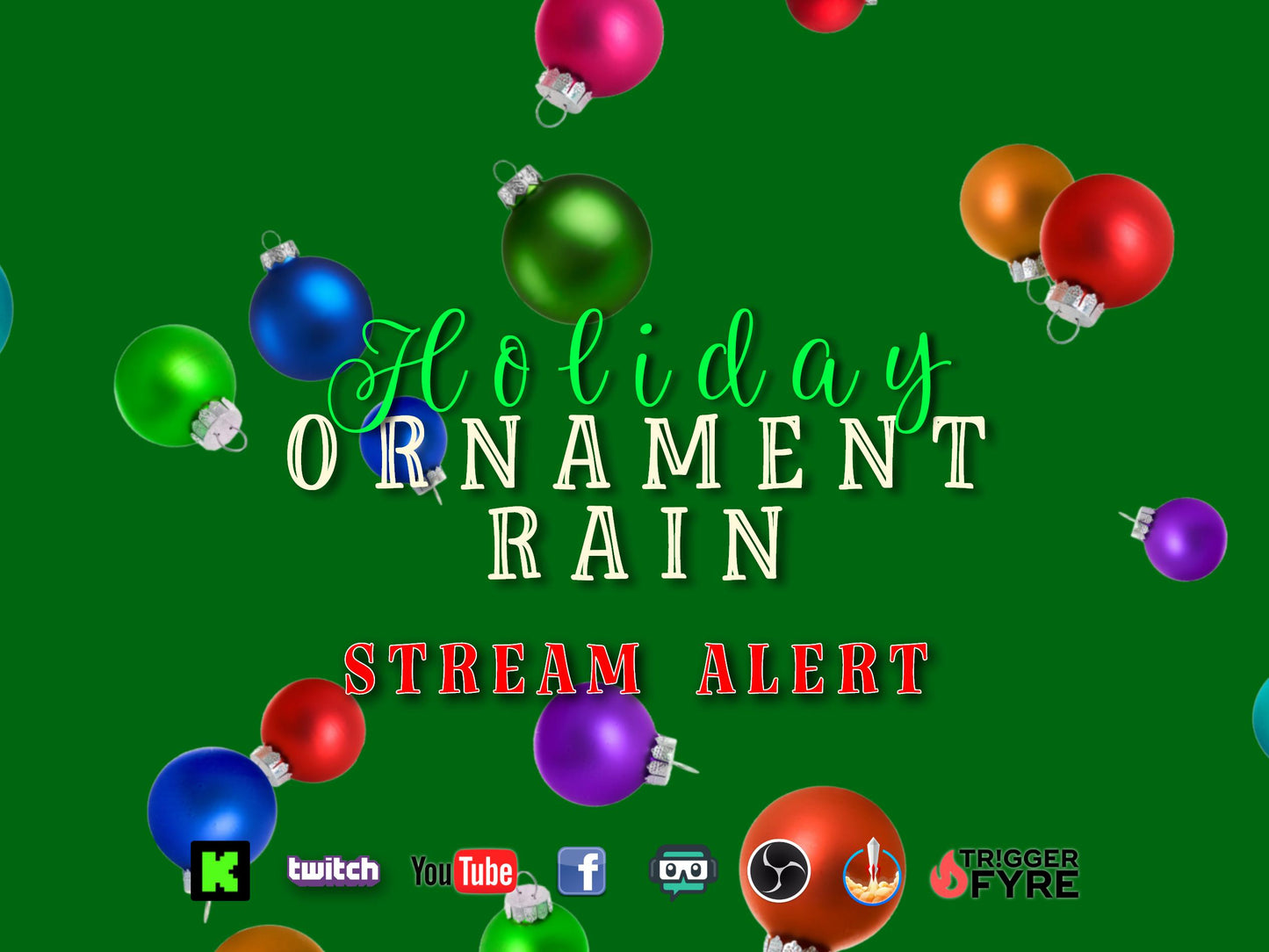 Holiday Ornament Rain Stream Alert - Full Screen Bauble Shower Overlay - Transparent Background - 1920x1080 - Instant Download - Fun To Use!