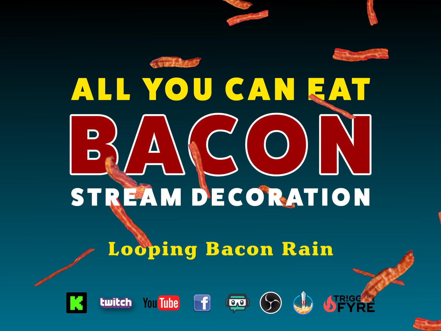 All You Can Eat Bacon Stream Decoration - Looping Bacon Rain Animated Overlay - Full Screen with Transparent Background - Delicious Graphics