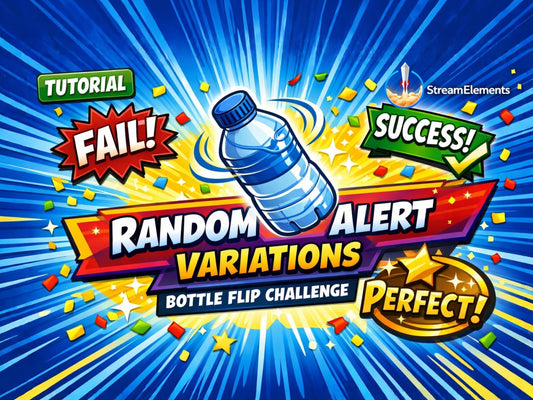 How to Set Up Random Alert Variations in StreamElements