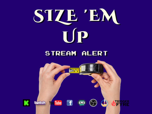 Size 'Em Up Stream Alert - 3 Variations Included - Full Screen Animated Overlays with Transparent Background - Instant Download - 1920x1080