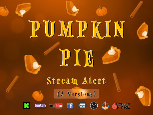 Pumpkin Pie Stream Alert Pack - Full Screen Animated Fall Overlays with Transparent Background - Instant Download - Delicious Channel Redeem