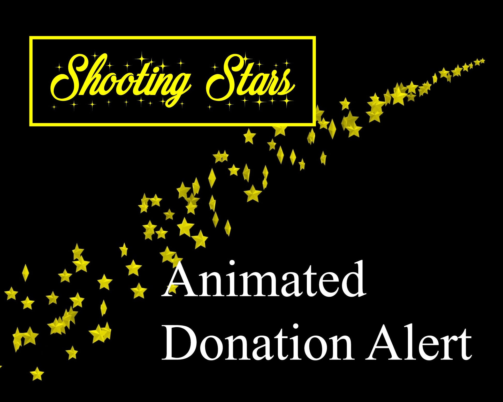 Shooting Stars - Full Screen Stream Alert With Sound - Facebook, Twitch, Youtube, Tiktok - Transparent Overlay for Donations, Tips, & Fun!