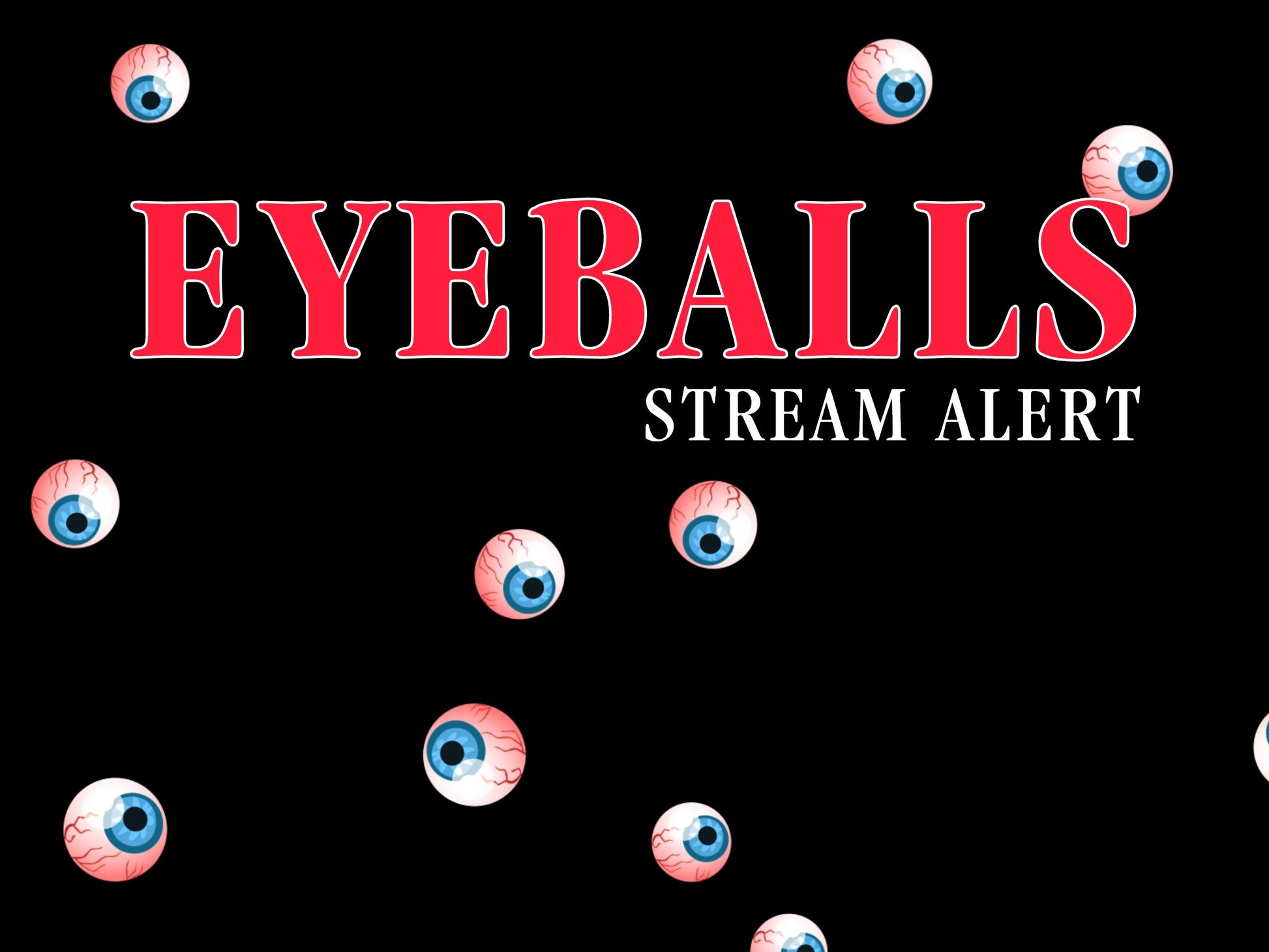 Eyeball Drop - Full Screen Animated Overlay - Halloween Spooky Raining Eyes - Transparent Alert Stream Deck OBS