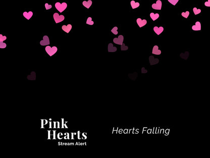 Pink Hearts Stream Alert - Full Screen Animated Overlay w Transparent Background - 1920x1080 - Instant Download - Cute New Follower Effect