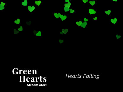 Green Hearts Stream Alert - Full Screen Animated Overlay w Transparent Background - 1920x1080 - Instant Download - Cool New Follower Effect