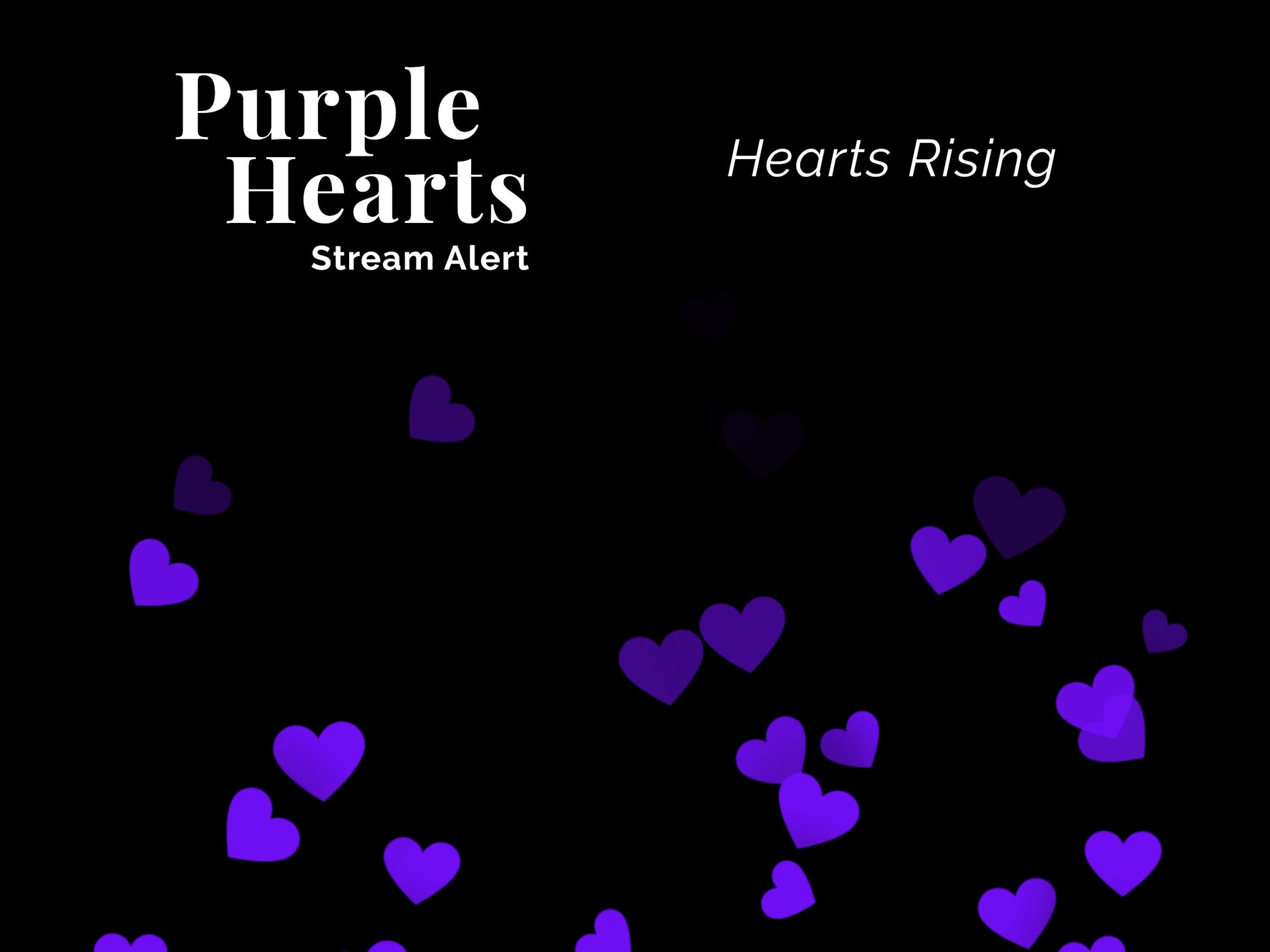 Purple Hearts Stream Alert - Full Screen Animated Overlay w Transparent Background - 1920x1080 - Instant Download - Includes Two Fun Effects