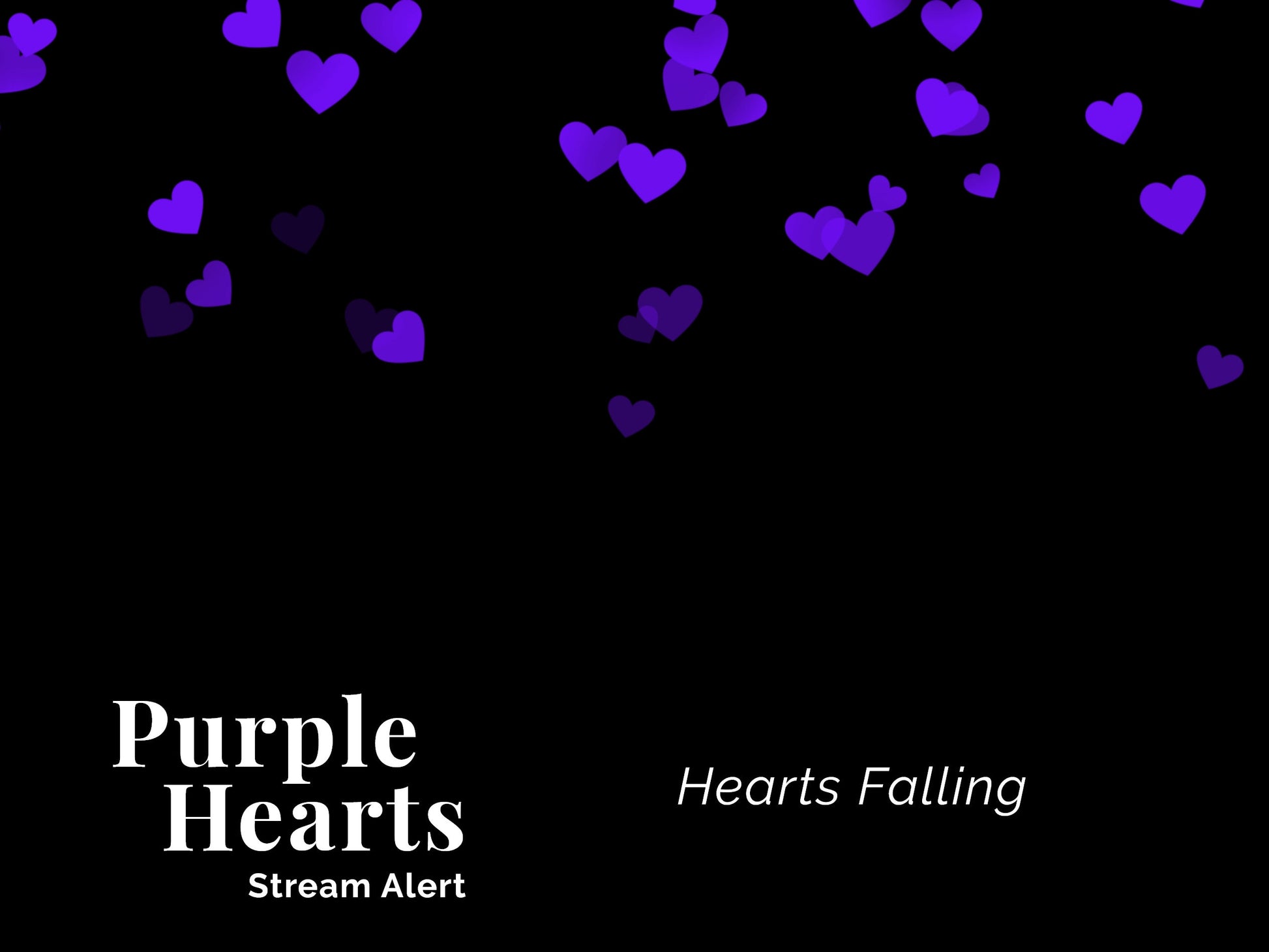 Purple Hearts Stream Alert - Full Screen Animated Overlay w Transparent Background - 1920x1080 - Instant Download - Includes Two Fun Effects