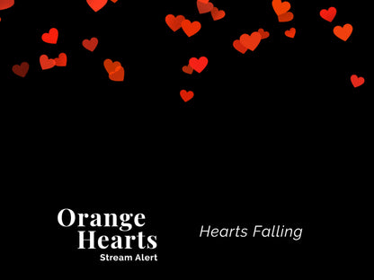 Orange Hearts Stream Alert - Full Screen 1920x1080 Animated Overlay w Transparent Background - Instant Download - Tutorial for Use Included